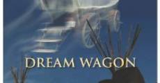 Dream Wagon (2017) stream