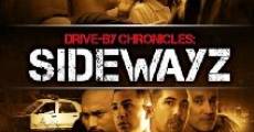 Película Drive-By Chronicles: Sidewayz