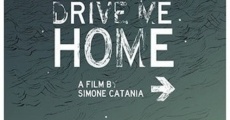 Película Drive Me Home