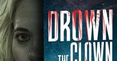 Filme completo Drown the Clown