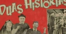 Filme completo Duas Histórias