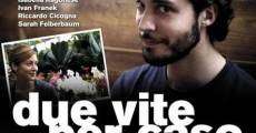 Due vite per caso (2010) stream