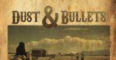 Dust & Bullets (2012)