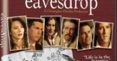 Eavesdrop film complet