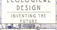 Ecological Design: Inventing the Future