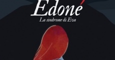 Edoné - La sindrome di Eva streaming