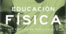 Educación física film complet