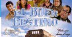 El buen destino film complet