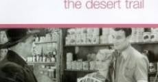 The Desert Trail film complet