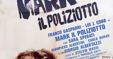 Mark il poliziotto streaming