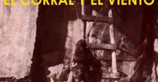 Filme completo El corral y el viento