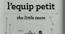 Ver película El equipo pequeño