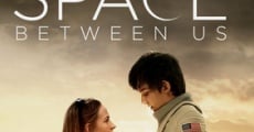 The Space Between Us (2017) stream