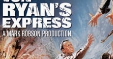 Von Ryan's Express (1965) stream