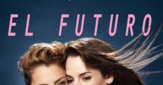 Filme completo El futuro que viene