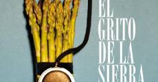 El grito de la sierra (2012) stream