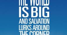 El mundo es grande y la felicidad está a la vuelta de la esquina (2008) stream