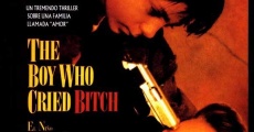 The Boy who Cried Bitch streaming