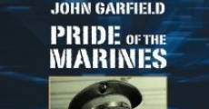 Pride of the Marines film complet