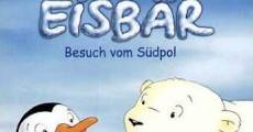 Der kleine Eisbär - Besuch vom Südpol (2004) stream