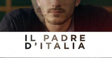 Il padre d'Italia streaming