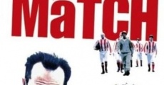 The Match film complet