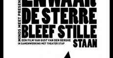 En waar de sterre bleef stille staan (2010)