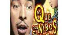 El que con niños se acuesta... streaming