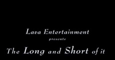 Filme completo The Long and Short of It