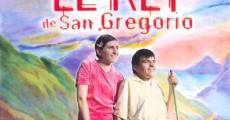 El rey de San Gregorio film complet