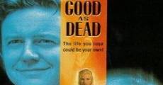 As Good as Dead (1995) stream