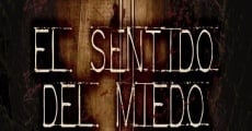 El sentido del miedo streaming