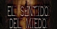 Película El sentido del miedo