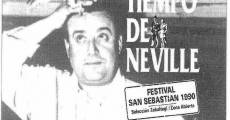 El tiempo de Neville film complet