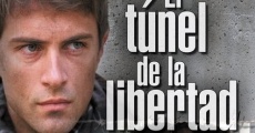 Película El túnel de la libertad