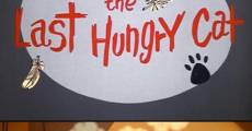 Ver película El último gato hambriento