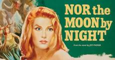 Nor the Moon by Night (1958)