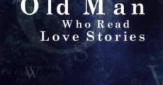 The Old Man Who Read Love Stories