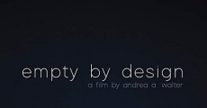 Empty by Design film complet