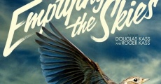 Emptying the Skies (2013) stream