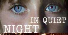 In Quiet Night film complet