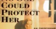 No One Could Protect Her (1996) stream