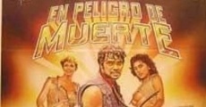 En peligro de muerte film complet