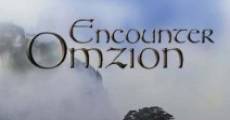 Encounter: Omzion streaming