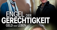 Engel der Gerechtigkeit - Geld oder Leben