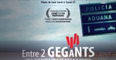 Película Entre 2 gegants (Entre 2 gigantes)