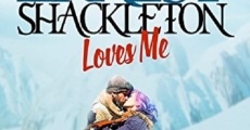 Película Ernest Shackleton me quiere