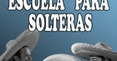 Filme completo Escuela para solteras