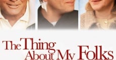 The Thing about My Folks (2005) stream