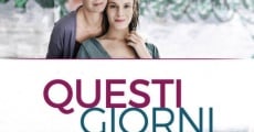 Questi giorni (2016)